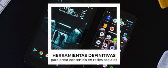 herramientas crear contenido en redes sociales